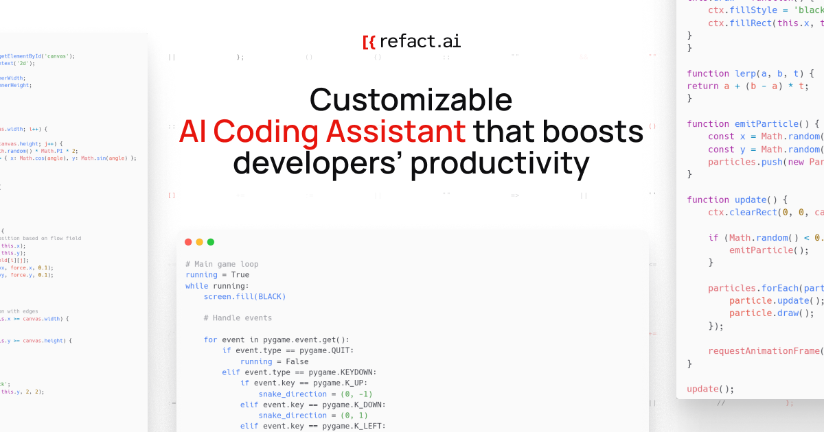 Refact.ai AI Coding Assistant | Fine-tuned, Secure, and Open-source ...