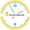 Rooster Wake Up