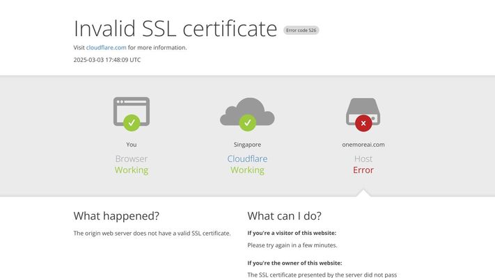 onemoreai.com | 526: Invalid SSL certificate