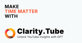 Clarity.Tube – Save Time with AI YouTube Summaries