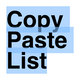 Copy Paste List