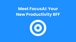 FocusAI - Your AI Productivity Coach